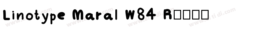 Linotype Maral W84 R字体转换